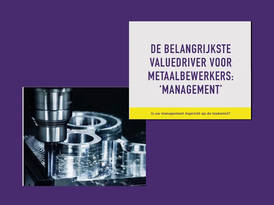 ‘Sterk management nodig voor waardecreatie metaalbedrijf’ featured image
